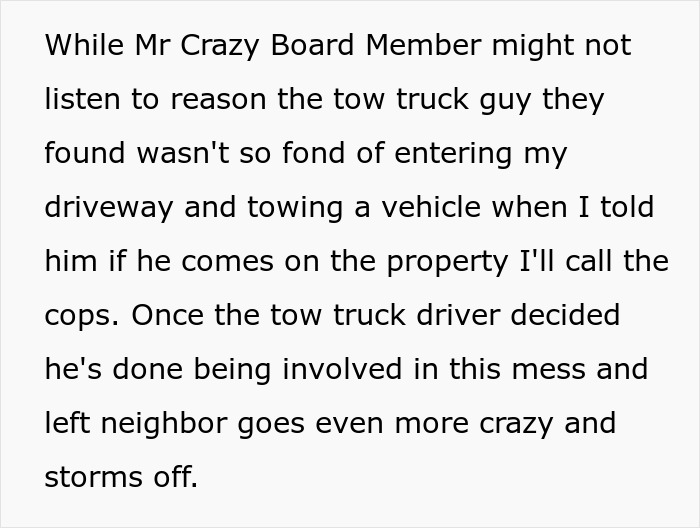Homeowner fighting back against HOA: an image of text explaining a tow truck driver backing down from towing a vehicle. Homeowner fighting back against HOA: an image of text explaining a tow truck driver backing down from towing a vehicle.