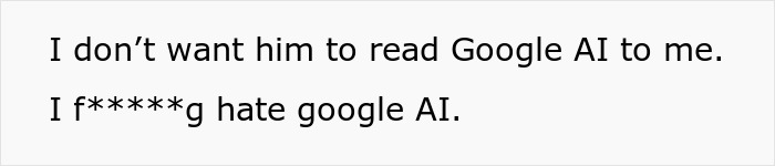 Boyfriend Loses It After Being Asked To Stop Reading “Hallucinated” Google AI Answers Boyfriend Loses It After Being Asked To Stop Reading “Hallucinated” Google AI Answers