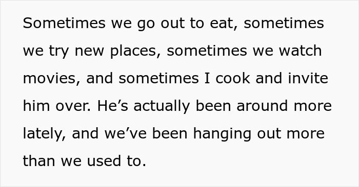 A woman details her increased time spent with her bestie, going out to eat, watching movies, and cooking after her divorce. A woman details her increased time spent with her bestie, going out to eat, watching movies, and cooking after her divorce.