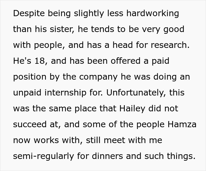 A screenshot of text detailing a son's successful internship leading to a paid position, thriving while the sister did not. A screenshot of text detailing a son's successful internship leading to a paid position, thriving while the sister did not.