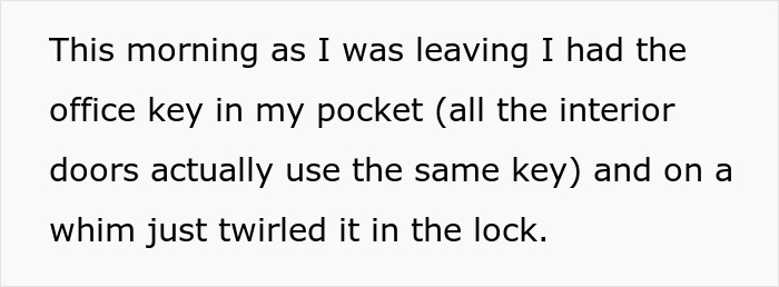 Screenshot of text where a man uses an office key, related to a woman moving into his house and ignoring boundaries.