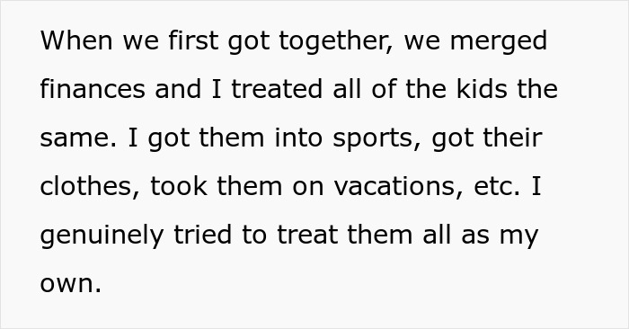 Text snippet: mom earns more than hubs, initially treated all kids the same, funding them, but issues arose with stepdaughter's children. Text snippet: mom earns more than hubs, initially treated all kids the same, funding them, but issues arose with stepdaughter's children.