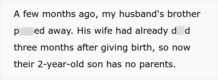 Text explaining the tragic passing of a husband's brother, making his nephew an orphan, leading to the wife's caregiver dilemma. Text explaining the tragic passing of a husband's brother, making his nephew an orphan, leading to the wife's caregiver dilemma.