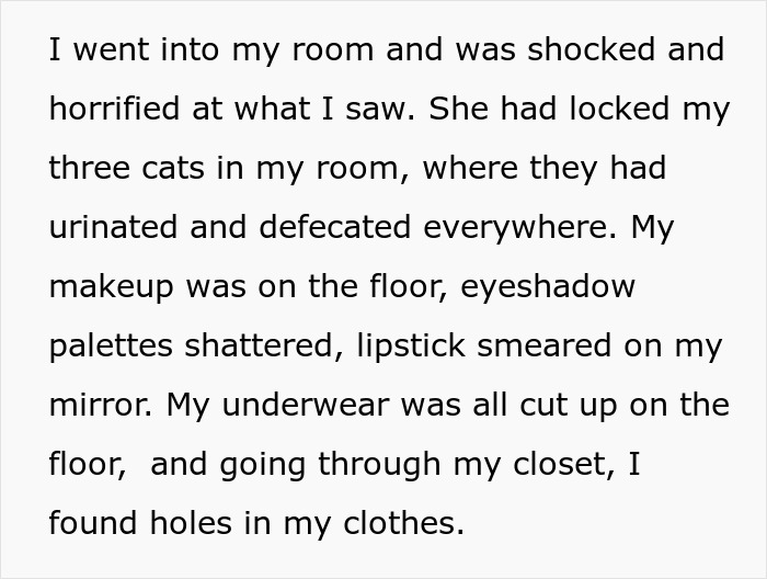 A woman returns to a destroyed home, finding her cats locked in a room, urinating everywhere, and makeup shattered. A woman returns to a destroyed home, finding her cats locked in a room, urinating everywhere, and makeup shattered.