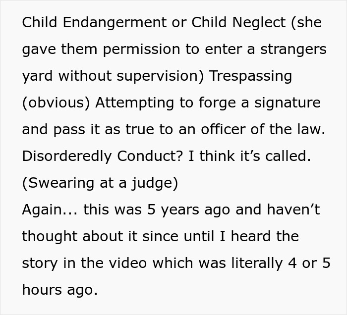 Text detailing child endangerment, trespassing, and forging a signature, discussing the mom's refusal to stop kids trespassing. Text detailing child endangerment, trespassing, and forging a signature, discussing the mom's refusal to stop kids trespassing.