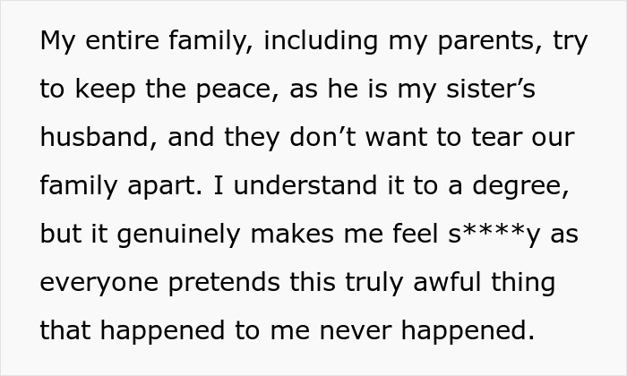 A woman's family protects her toxic BIL, trying to keep the peace, making her feel awful. A woman's family protects her toxic BIL, trying to keep the peace, making her feel awful.