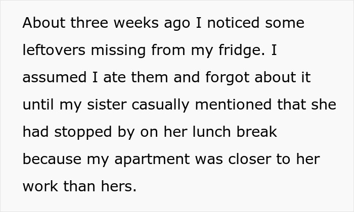 A screenshot of text about missing leftovers, indicating the sister's continued use of the brother's home as her personal lounge. A screenshot of text about missing leftovers, indicating the sister's continued use of the brother's home as her personal lounge.