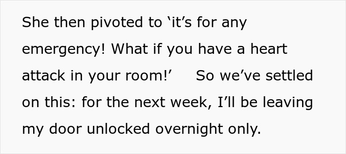 A controlling mom forbids her daughter from locking the door due to a perceived emergency, forcing the daughter to leave it unlocked overnight. A controlling mom forbids her daughter from locking the door due to a perceived emergency, forcing the daughter to leave it unlocked overnight.