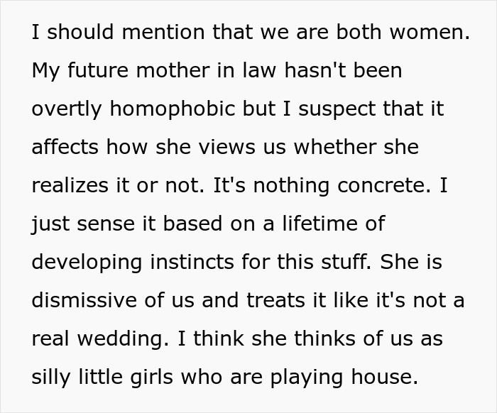 Text explaining a bride's suspicion that her future mother-in-law's wedding interference is rooted in homophobia. Text explaining a bride's suspicion that her future mother-in-law's wedding interference is rooted in homophobia.