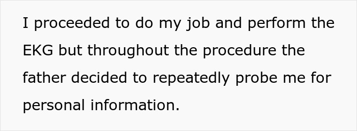 Text explaining a medical worker performing an EKG while a father probes him for personal information. Text explaining a medical worker performing an EKG while a father probes him for personal information.
