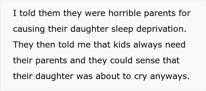 The babysitter telling the gaslighting parents they are horrible for causing their baby sleep deprivation. The babysitter telling the gaslighting parents they are horrible for causing their baby sleep deprivation.