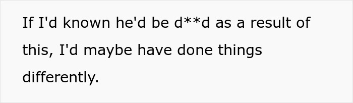 Text discussing how the person would have done things differently if they knew the workplace bully would be d**d. Text discussing how the person would have done things differently if they knew the workplace bully would be d**d.