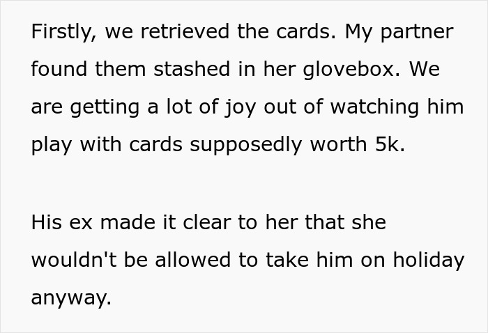 An update explaining the retrieval of the stepson's cards and the partner's ex's decision regarding holidays.
