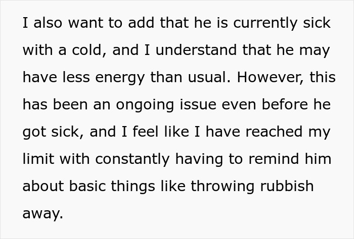 Further text detailing the ongoing issue of a fiancé's messiness despite being sick, pushing his partner to her limit. Further text detailing the ongoing issue of a fiancé's messiness despite being sick, pushing his partner to her limit.