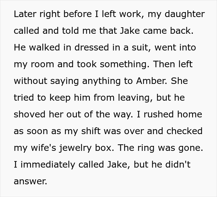 Son steals a family heirloom to propose; father discovers the ring is gone from the jewelry box. Son steals a family heirloom to propose; father discovers the ring is gone from the jewelry box.