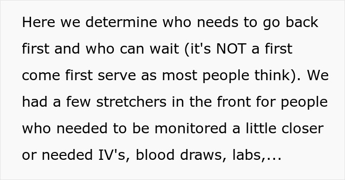 Screenshot of text explaining how an ER nurse determines patient priority, not first come, first served, in the ER. Screenshot of text explaining how an ER nurse determines patient priority, not first come, first served, in the ER.