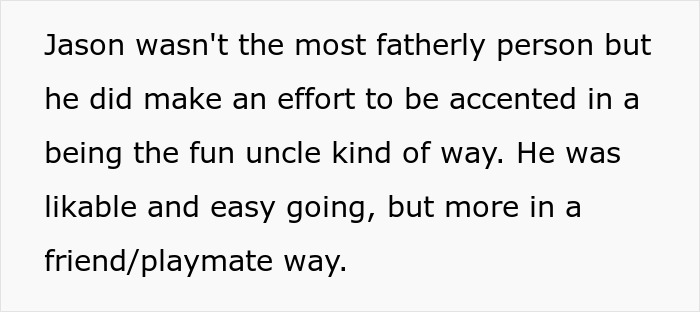 Screenshot of text about a man not being fatherly but trying to be a fun uncle, focusing on children. Screenshot of text about a man not being fatherly but trying to be a fun uncle, focusing on children.