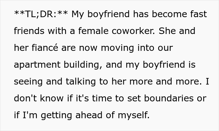 A GF is concerned about her BF having female friends and spending too much time with a coworker.