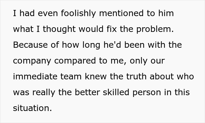 A screenshot of text about a workplace bully stealing credit and how only the immediate team knew the truth. A screenshot of text about a workplace bully stealing credit and how only the immediate team knew the truth.