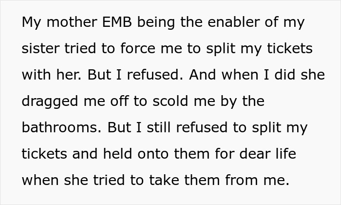 Text describing the enabling mom trying to force the brother to share tickets, highlighting the spoiled sister. Brother's nightmare. Text describing the enabling mom trying to force the brother to share tickets, highlighting the spoiled sister. Brother's nightmare.