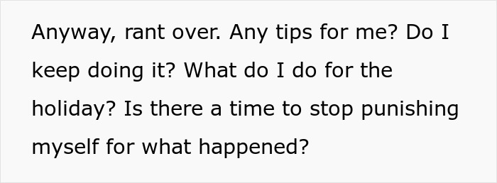 Seeking tips after a violent fight with sister as a teen, asking if they should stop punishing themselves.