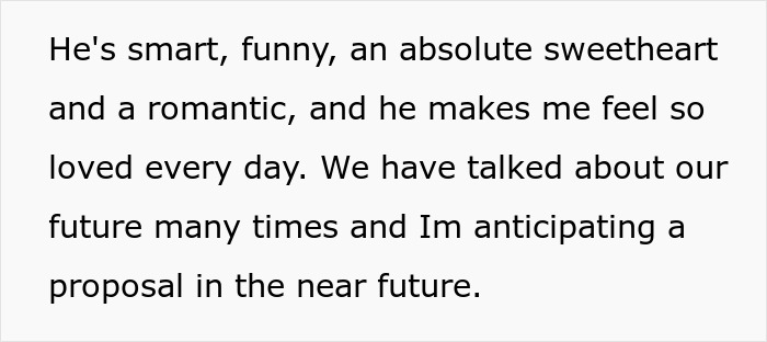 A GF describing her BF as smart, funny, a sweetheart, and romantic, anticipating a proposal.