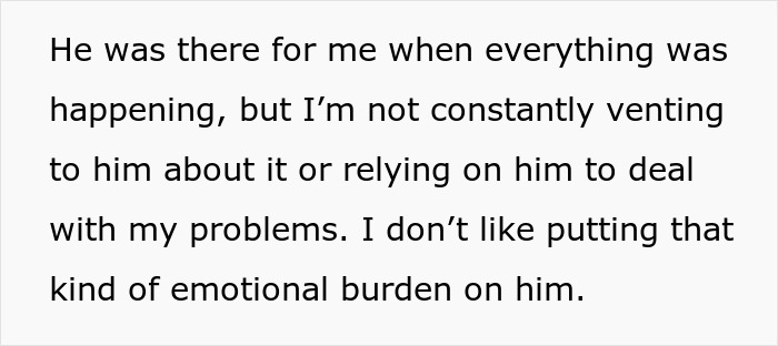 A woman explains her bestie supported her during her divorce, but she doesn't burden him with her problems. A woman explains her bestie supported her during her divorce, but she doesn't burden him with her problems.
