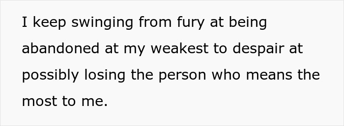 Text expressing fury and despair over being abandoned during a medical emergency, potentially losing the fiancé. Text expressing fury and despair over being abandoned during a medical emergency, potentially losing the fiancé.