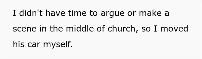 Churchgoer's Longtime Parking Habit Backfires When Driver Refuses To Clear The Way For His Car Churchgoer's Longtime Parking Habit Backfires When Driver Refuses To Clear The Way For His Car