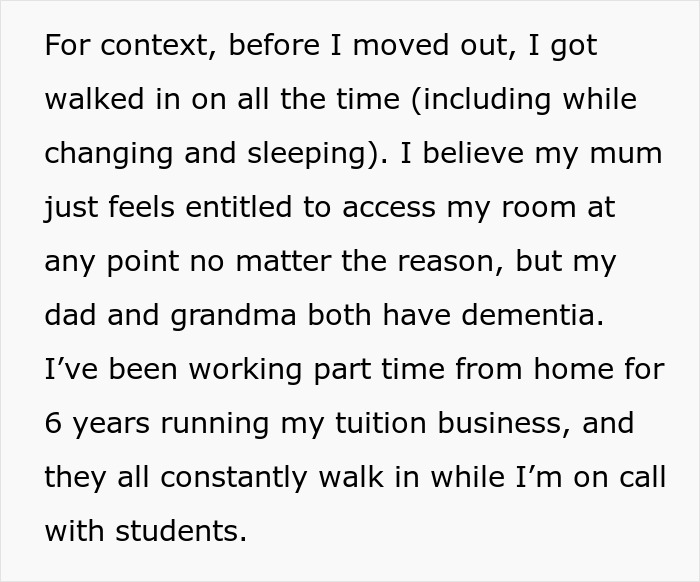Text explaining a daughter's issue with her controlling mom constantly entering her room, highlighting lack of privacy. Text explaining a daughter's issue with her controlling mom constantly entering her room, highlighting lack of privacy.