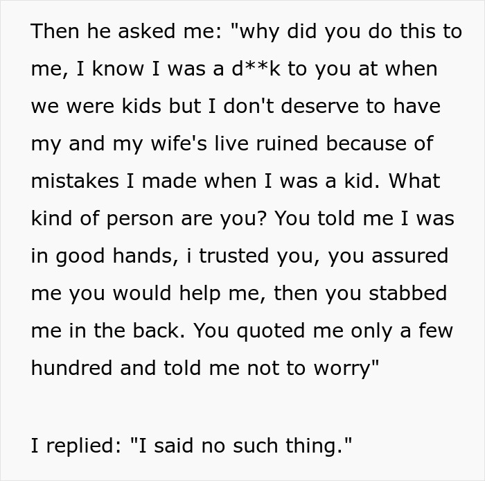 Text snippet where the bully, having gaslighted a kid over a Batman toy, questions the protagonist. Text snippet where the bully, having gaslighted a kid over a Batman toy, questions the protagonist.
