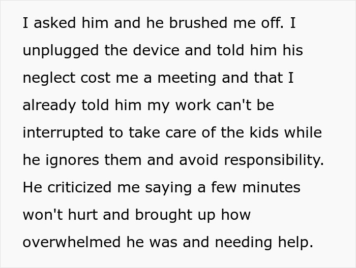 A screenshot of a text detailing how the grieving guy's neglect impacted the SIL's WFH job. A screenshot of a text detailing how the grieving guy's neglect impacted the SIL's WFH job.