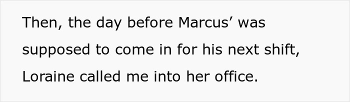 Text describing the manager calling the cashier into the office before being fired for theft. Text describing the manager calling the cashier into the office before being fired for theft.