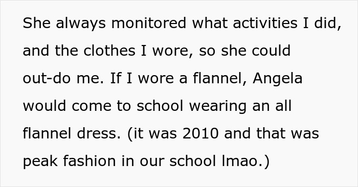 Text snippet explaining how a toxic sis monitored and out-did activities and clothes to damage her sister. Text snippet explaining how a toxic sis monitored and out-did activities and clothes to damage her sister.