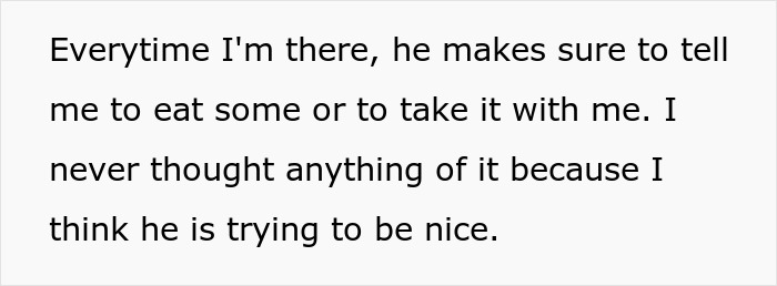Text snippet: woman suspects father of tampering with her dessert, explaining how he insists she eat or take the dessert.