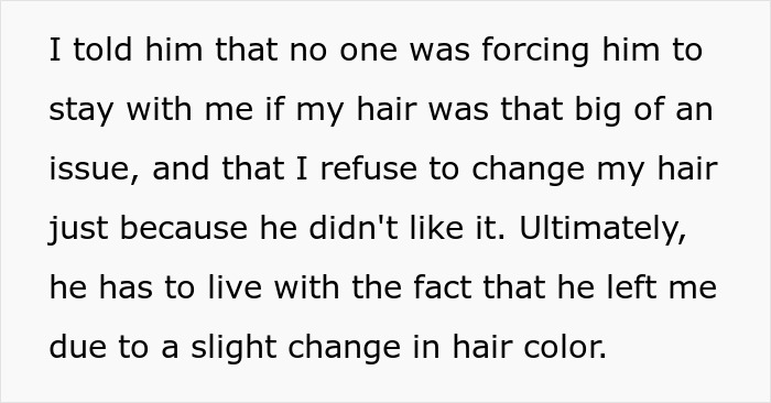 Screenshot of text explaining she refused to change her hair color, emphasizing her ex leaving due to a slight change.