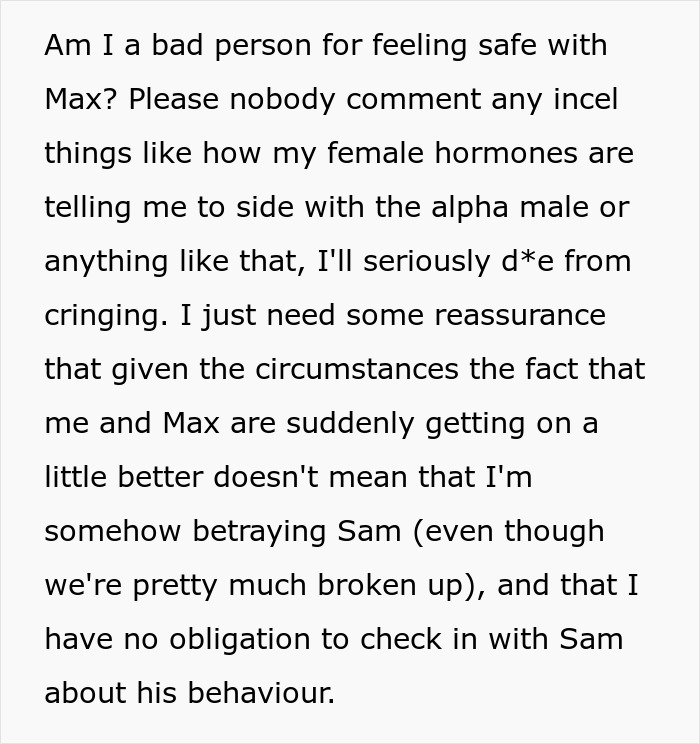Text expressing guilt for feeling safe with Max, asking for reassurance about the friends playing each other scenario. Text expressing guilt for feeling safe with Max, asking for reassurance about the friends playing each other scenario.