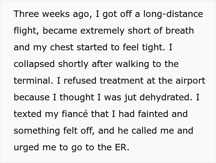 Screenshot of text describing a woman's medical emergency, a long-distance flight, and texting her fiancé about collapsing. Screenshot of text describing a woman's medical emergency, a long-distance flight, and texting her fiancé about collapsing.