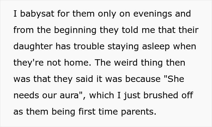 Screenshot of text discussing parents gaslighting their babysitter about a crying baby, claiming it needs their aura. Screenshot of text discussing parents gaslighting their babysitter about a crying baby, claiming it needs their aura.