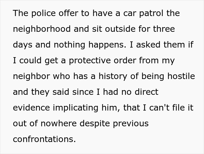 A homeowner discussing neighbor's eerie behavior and fearing for his life with police officers.