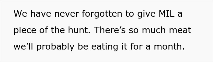 Hunter's mom wants her share of meat immediately, driving 2 hours and raiding his kitchen overnight. Hunter's mom wants her share of meat immediately, driving 2 hours and raiding his kitchen overnight.