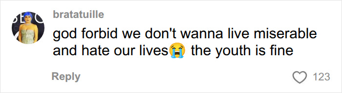 A social media comment from 'bratatouille' about not wanting to live miserable lives, with the text 'the youth is fine.' The 'baby canceled' post highlights a woman's decision. A social media comment from 'bratatouille' about not wanting to live miserable lives, with the text 'the youth is fine.' The 'baby canceled' post highlights a woman's decision.