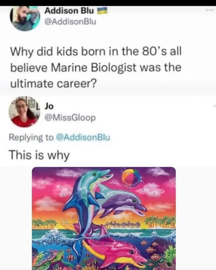 Funny memes about kids believing Marine Biologist was the ultimate career, 80s nostalgia, science memes.