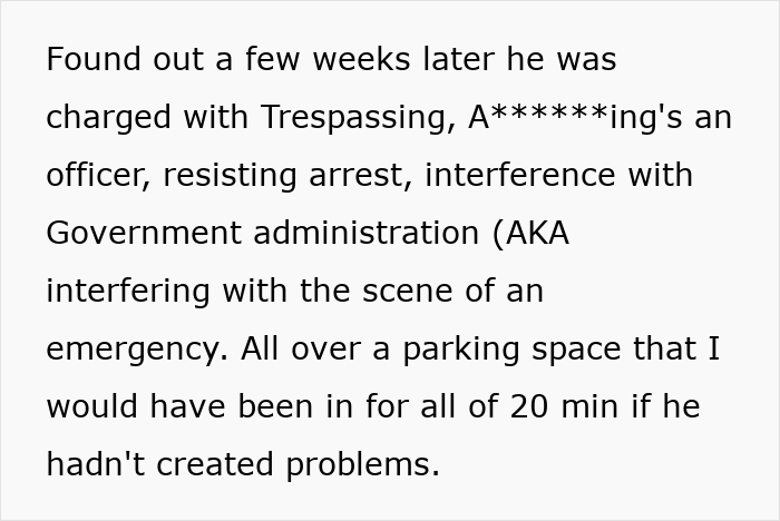 Text describing charges for a man after a fit over an ambulance in his parking spot, ending up riding in one.