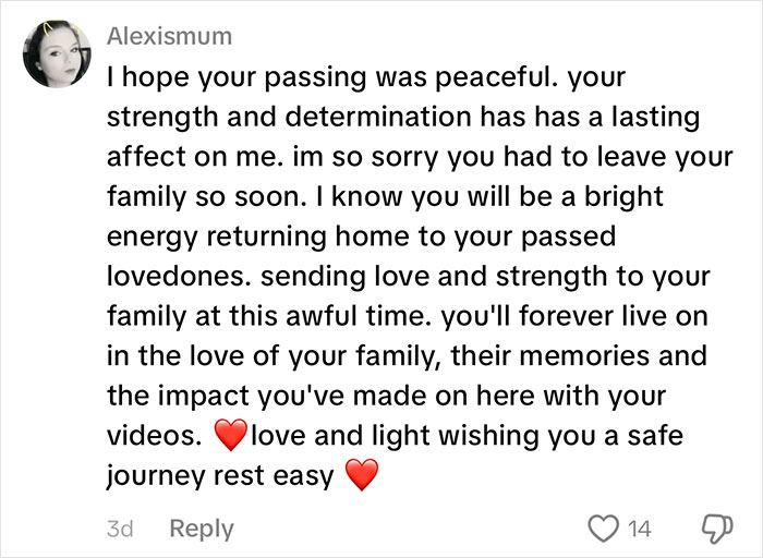 A TikTok comment from Alexismum expressing condolences and love for a TikToker's passing and goodbye video. A TikTok comment from Alexismum expressing condolences and love for a TikToker's passing and goodbye video.