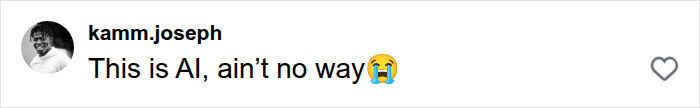 Social media comment from kamm.joseph saying This is AI, ain't no way with a crying emoji, related to the unrecognizable child star. Social media comment from kamm.joseph saying This is AI, ain't no way with a crying emoji, related to the unrecognizable child star.