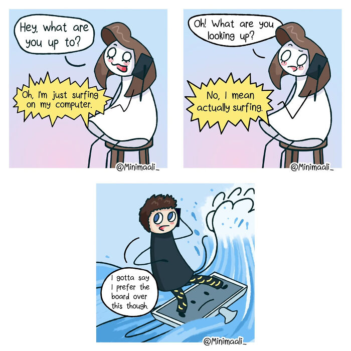 Minimaali comic about the absurd side of everyday life, a woman literally surfing on her computer.
