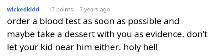 A Reddit comment advising a woman to get a blood test and keep dessert as evidence, suspecting her dad of tampering.