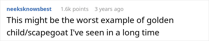 A comment on the story about a woman happy her toxic sister is infertile, calling it a golden child/scapegoat example. A comment on the story about a woman happy her toxic sister is infertile, calling it a golden child/scapegoat example.