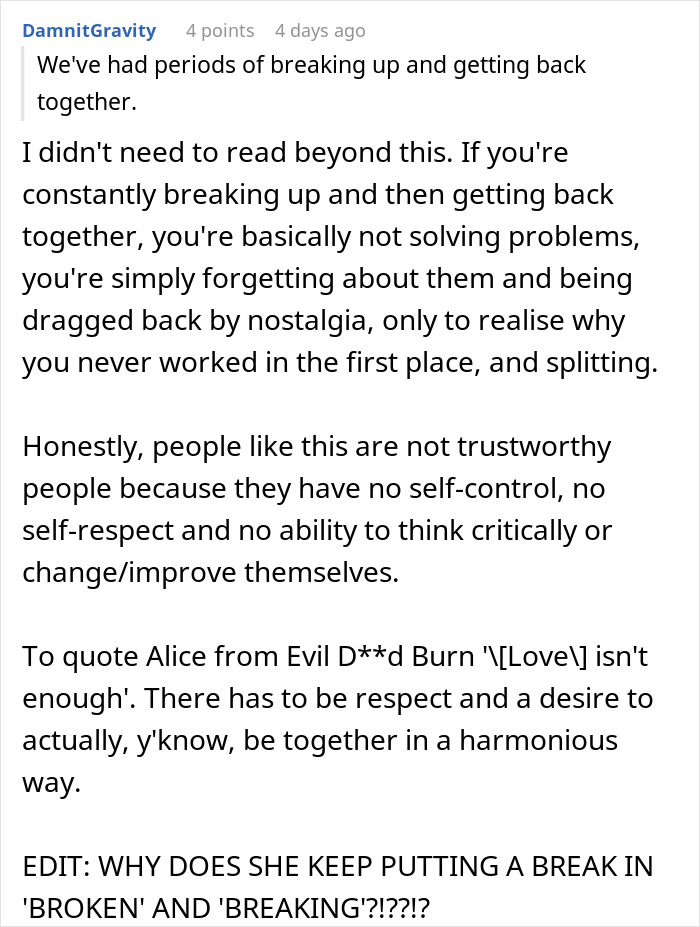 Red flag in a 7-year relationship: a comment on breaking up and getting back together, highlighting trustworthiness issues. Red flag in a 7-year relationship: a comment on breaking up and getting back together, highlighting trustworthiness issues.